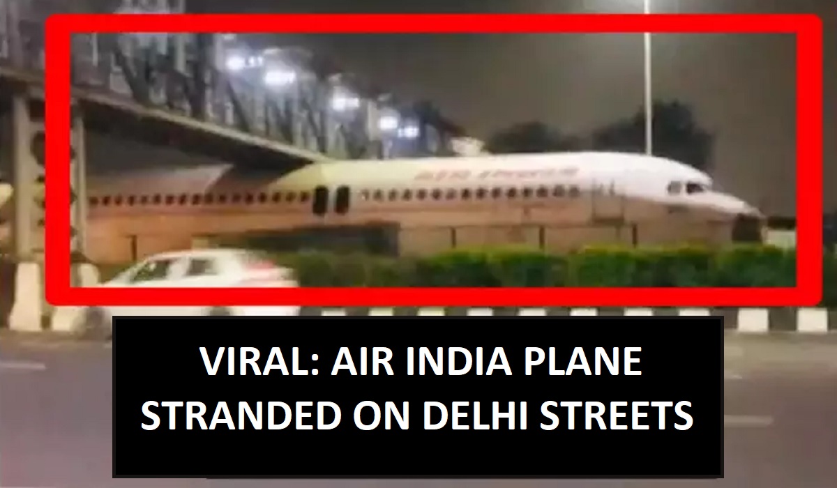 Watch: Viral video of Air India plane stuck under overbridge in Delhi